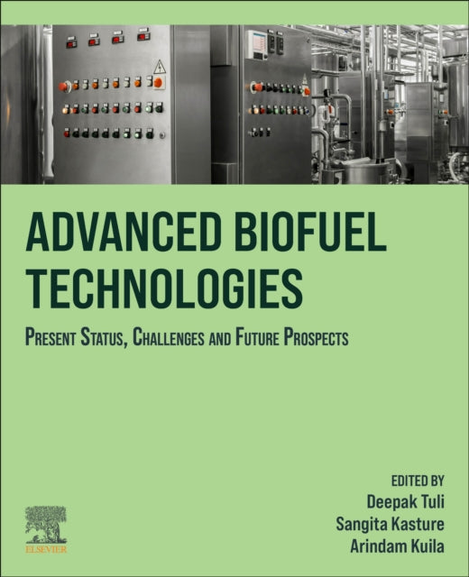 Book cover of: Advanced Biofuel Technologies. By: Deepak K. Tuli