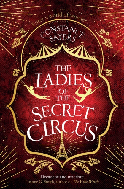 Book cover of: Ladies of the Secret Circus. By: Constance Sayers