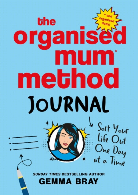 Book cover of: Organised Mum Method Journal. By: Gemma Bray
