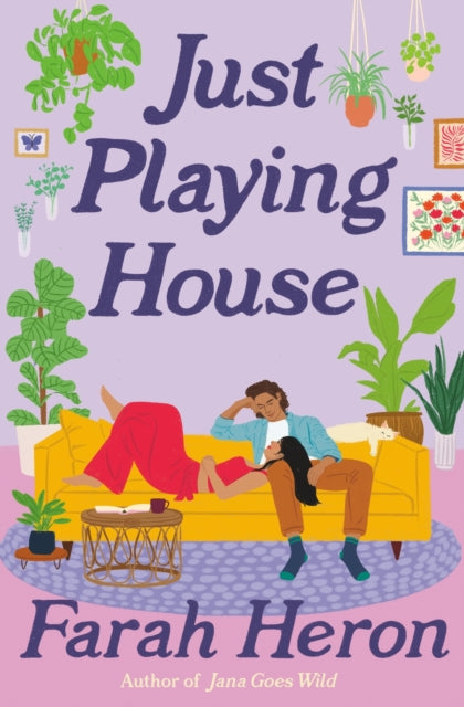 Book cover of: Just Playing House. By: Farah Heron