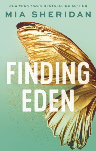 Book cover of: Finding Eden. By: Mia Sheridan