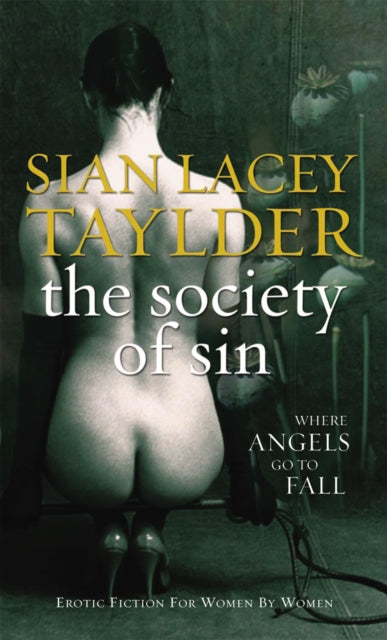 Book cover of: Society Of Sin. By: Sian Lacey Taylder