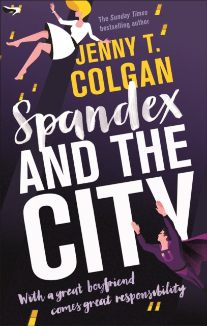 Book cover of: Spandex and the City. By: Jenny T. Colgan