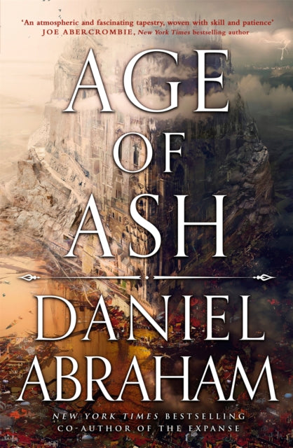 Book cover of: Age of Ash. By: Daniel Abraham