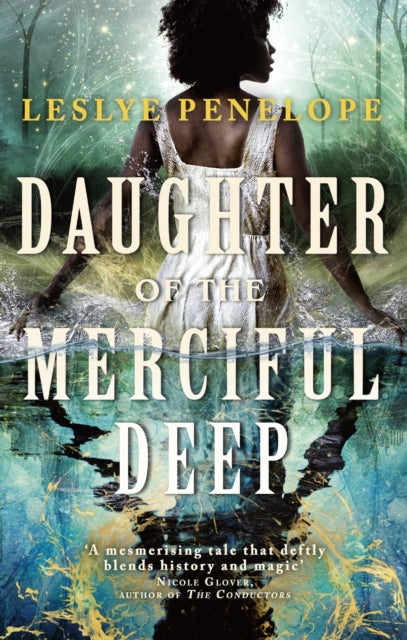 Book cover of: Daughter of the Merciful Deep. By: Leslye Penelope