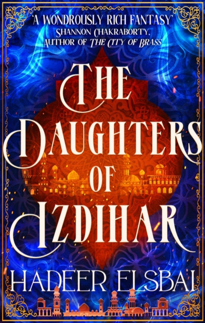 Book cover of: Daughters of Izdihar. By: Hadeer Elsbai