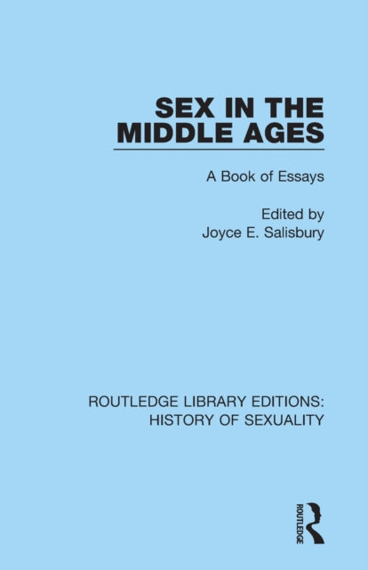Book cover of: Sex in the Middle Ages. By: Joyce E. Salisbury