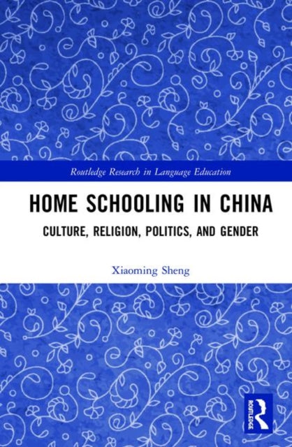Book cover of: Home Schooling in China. By: Xiaoming Sheng