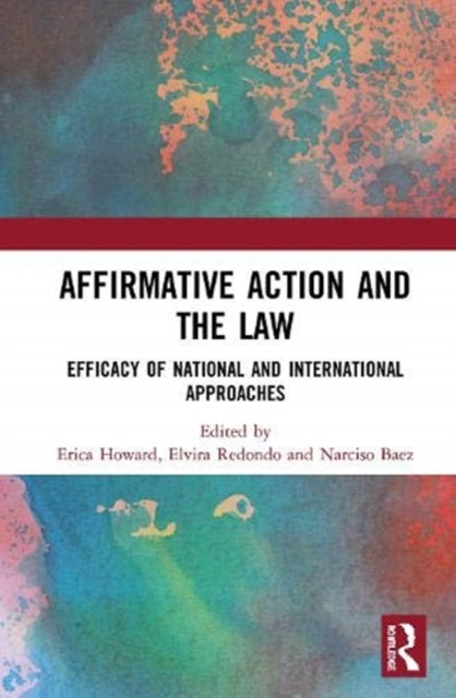 Book cover of: Affirmative Action and the Law. By: Erica Howard
