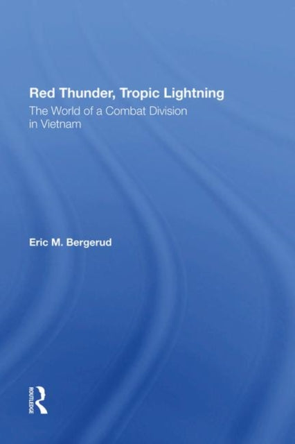 Book cover of: Red Thunder, Tropic Lightning. By: Eric M. Bergerud