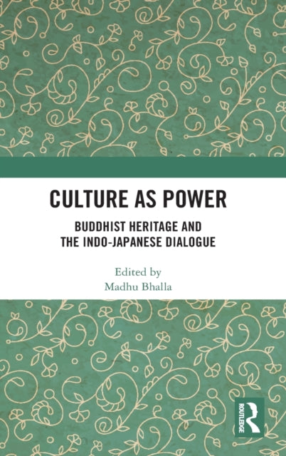 Book cover of: Culture as Power. By: Madhu Bhalla