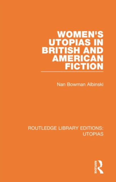 Book cover of: Routledge Library Editions: Utopias