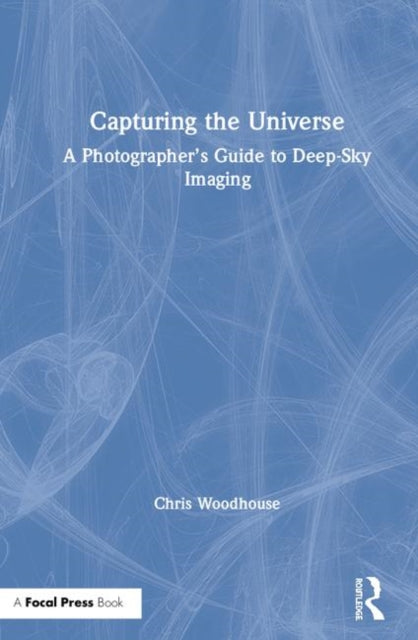 Book cover of: Capturing the Universe. By: Chris Woodhouse