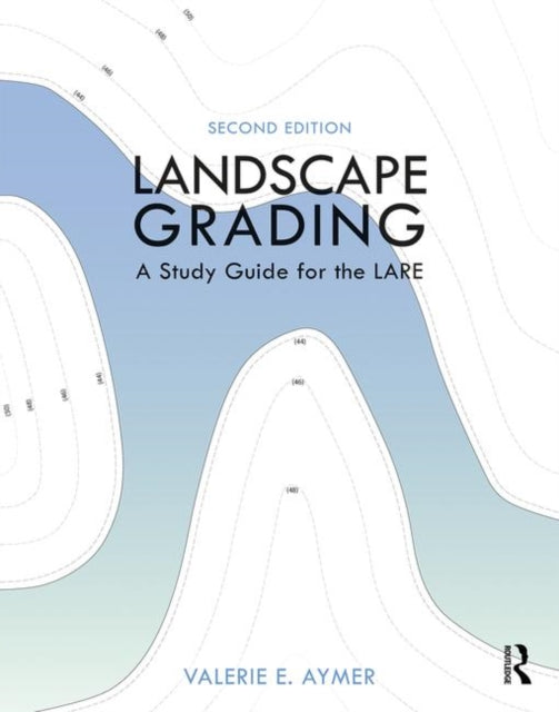 Book cover of: Landscape Grading. By: Valerie Aymer