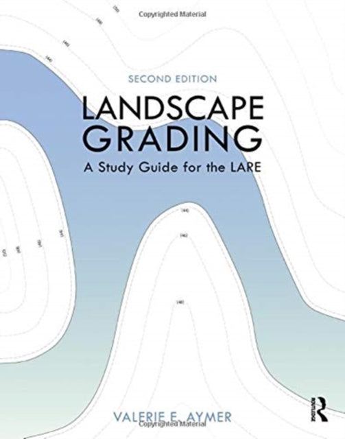 Book cover of: Landscape Grading. By: Valerie Aymer