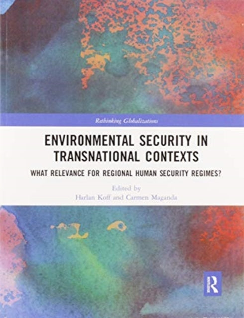 Book cover of: Environmental Security in Transnational Contexts. By: Harlan Koff