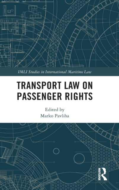 Book cover of: Transport Law on Passenger Rights. By: Marko Pavliha