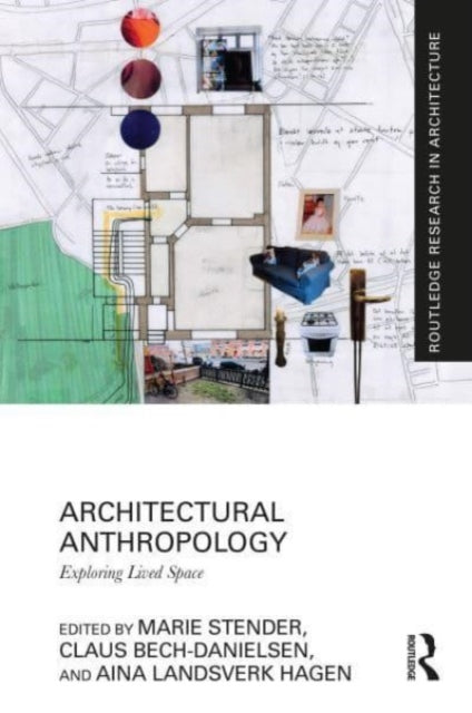 Book cover of: Architectural Anthropology. By: Marie Stender