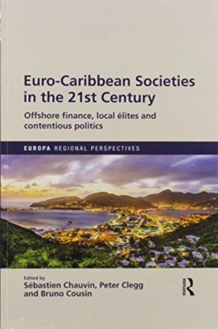 Book cover of: Euro-Caribbean Societies in the 21st Century. By: Sébastien Chauvin