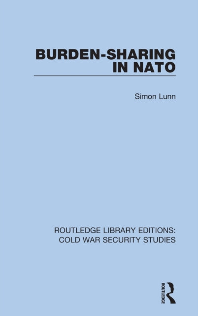 Book cover of: Burden-sharing in NATO. By: Simon Lunn