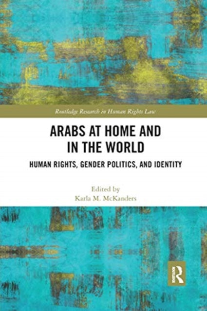 Book cover of: Arabs at Home and in the World. By: Karla McKanders
