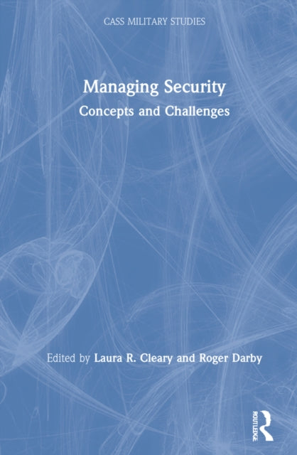 Book cover of: Managing Security. By: Laura Richards Cleary