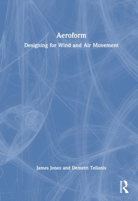 Book cover of: Aeroform. By: James Jones