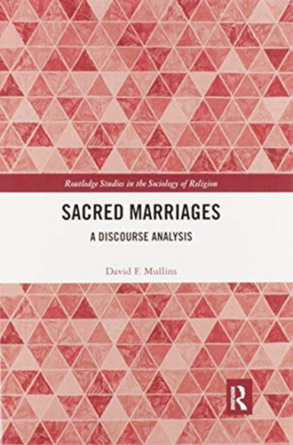 Book cover of: Sacred Marriages. By: David F. Mullins