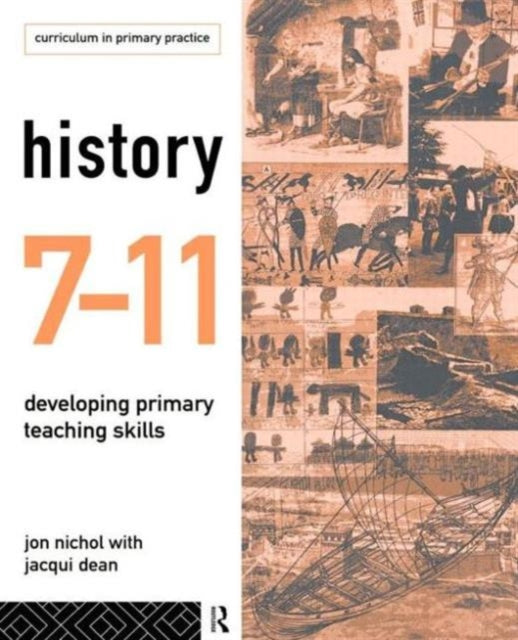 Book cover of: History 7-11. By: Jacqui Dean
