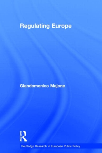 Book cover of: Regulating Europe
