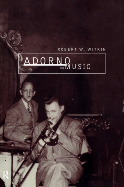Book cover of: Adorno on Music