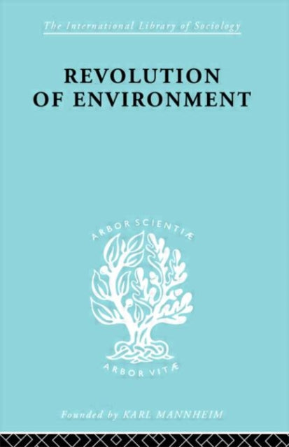 Book cover of: Revolution Of Environment. By: E.a. Gutkind