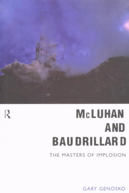 Book cover of: McLuhan and Baudrillard