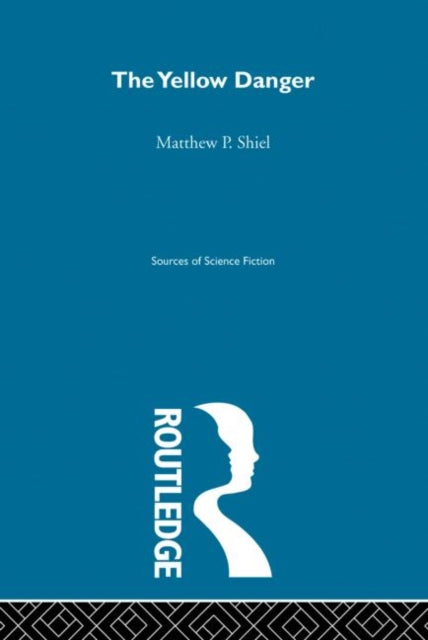 Book cover of: Yellow Danger Ssf V7. By: M. P. Shiel