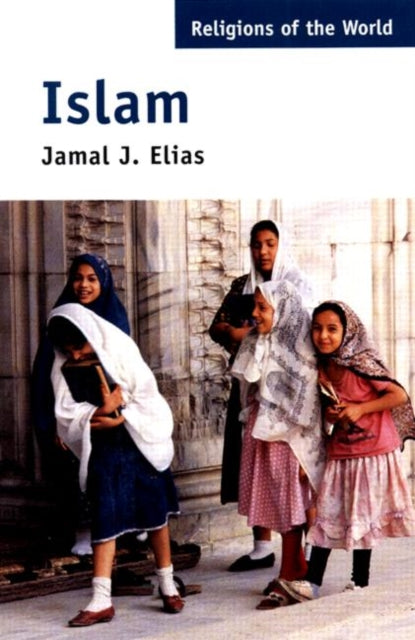 Book cover of: Islam. By: JAMAL J. ELIAS