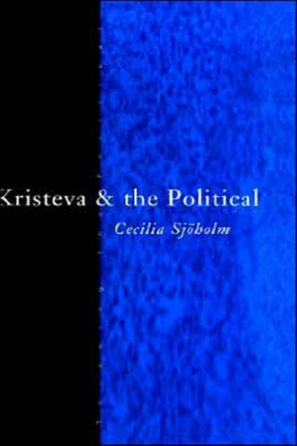 Book cover of: Kristeva and the Political
