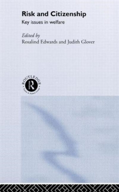 Book cover of: Risk and Citizenship. By: R. Edwards