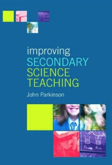 Book cover of: Improving Secondary Science Teaching