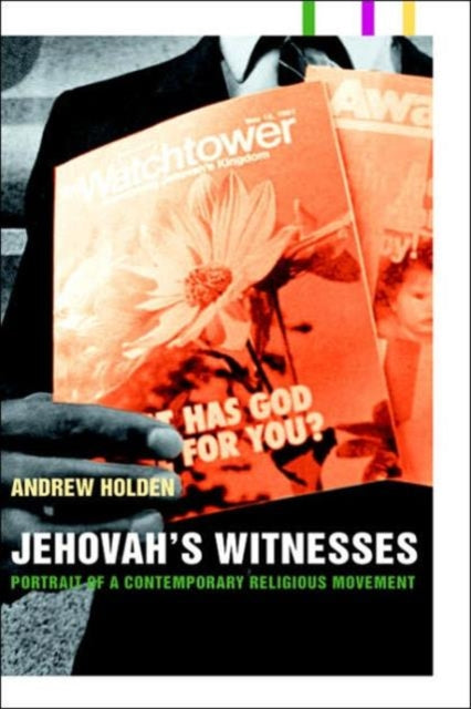 Book cover of: Jehovah's Witnesses. By: Andrew Holden