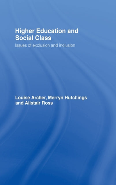 Book cover of: Higher Education and Social Class