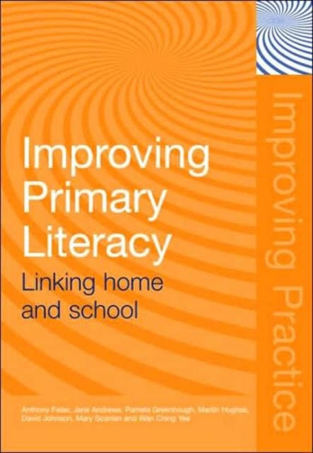 Book cover of: Improving Primary Literacy. By: Feiler/Andrews/