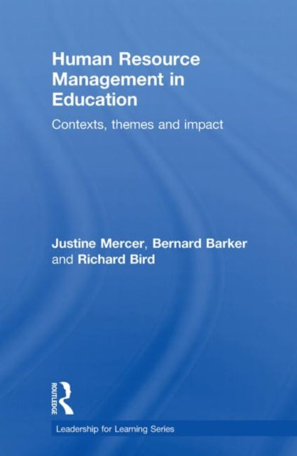 Book cover of: Human Resource Management in Education. By: Bernard Barker, Justine Mercer