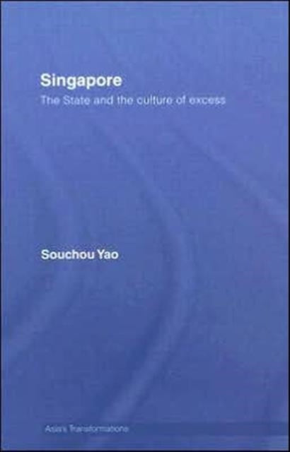 Book cover of: Singapore. By: Souchou Yao, Yao