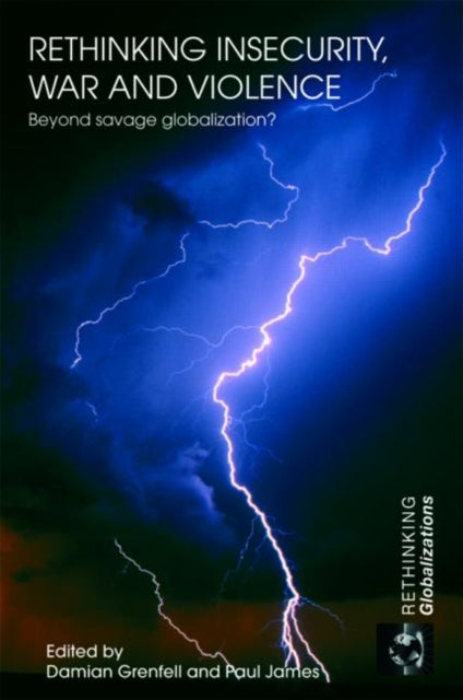 Book cover of: Rethinking Insecurity, War and Violence. By: Damian Grenfell