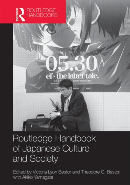 Book cover of: Routledge Handbook of Japanese Culture and Society. By: Victoria Lyon-Bestor