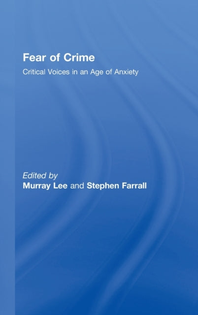 Book cover of: Fear of Crime. By: Stephen Farrall