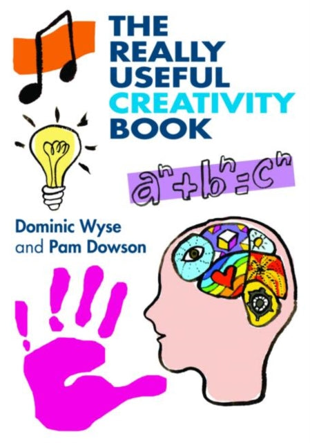 Book cover of: Really Useful Creativity Book. By: Dominic Wyse