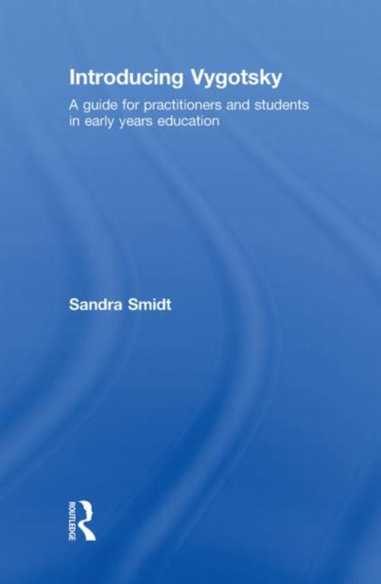 Book cover of: Introducing Vygotsky. By: Sandra Smidt