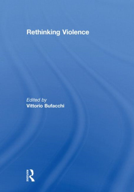 Book cover of: Rethinking Violence