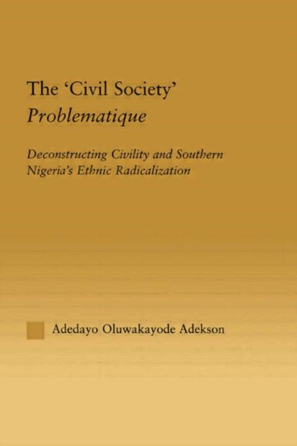 Book cover of: 'Civil Society' Problematique. By: Adedayo Oluwakayode Adekson